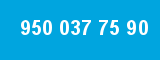 950 037 75 90 950 037 75 90